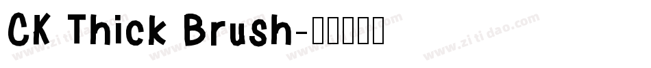 CK Thick Brush字体转换